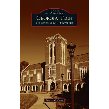 Georgia Tech: Campus Architecture