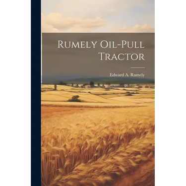 Rumely Oil-pull Tractor
