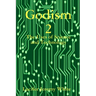 Godism 2: The Uses of Science and Technology
