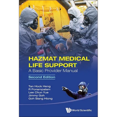 Hazmat Medical Life Support: A Basic Provider Manual (Second Edition)