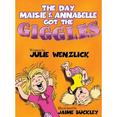 The Day Maisie and Annabelle Got the Giggles
