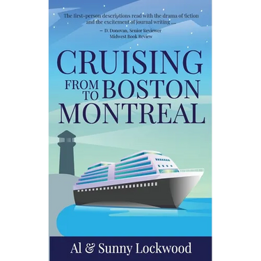 Cruising From Boston to Montreal: Discovering coastal and riverside wonders in Maine, the Canadian Maritimes and along the St. Lawrence River