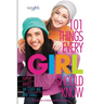 101 Things Every Girl Should Know: Expert Advice on Stuff Big and Small