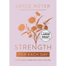 Strength for Each Day: 365 Devotions to Make Every Day a Great Day