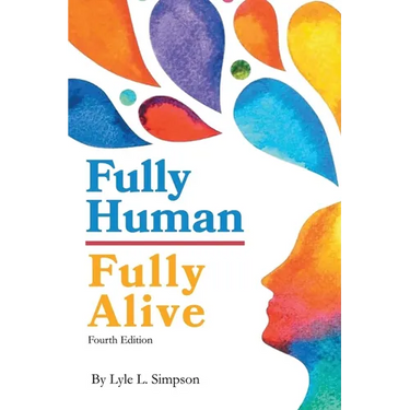 Fully Human / Fully Alive