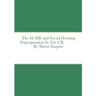 The ECHR and Estate Regeneration In The UK