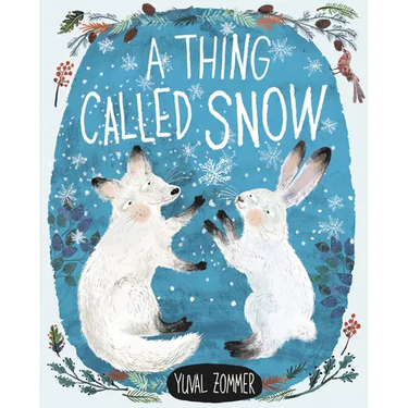 A Thing Called Snow