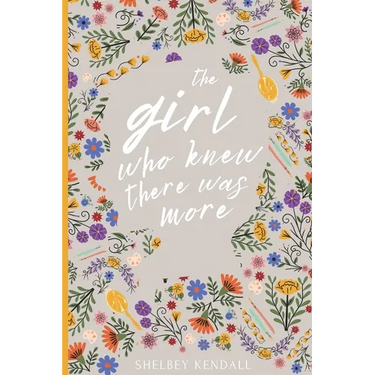 The Girl Who Knew There Was More