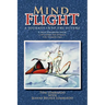 Mind Flight: A Journey into the Future