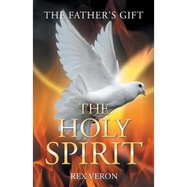 The Father'S Gift: The Holy Spirit