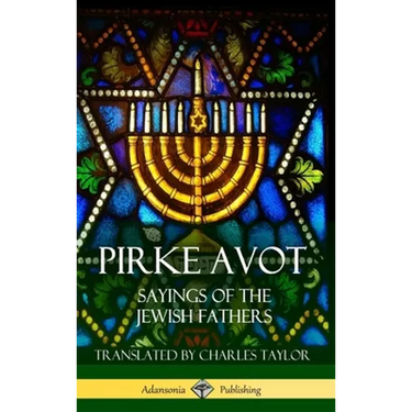 Pirke Avot: Sayings of the Jewish Fathers (Hardcover)