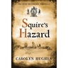 Squire's Hazard: The Fifth Meonbridge Chronicle