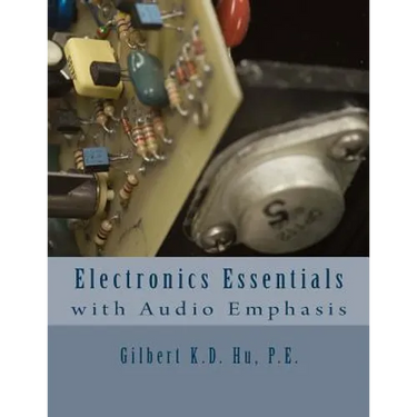 Electronics Essentials With Audio Emphasis