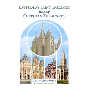 Latter-Day Saint Theology Among Christian Theologies