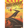 Roy Rogers in the Twenty-First Century Book 2