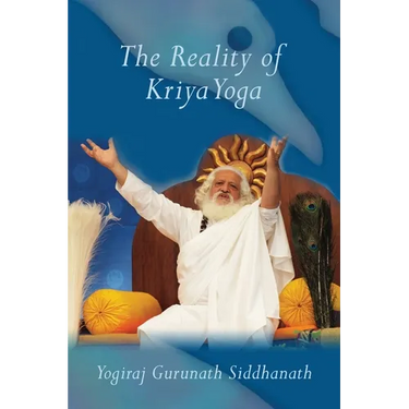 The Reality of Kriya Yoga