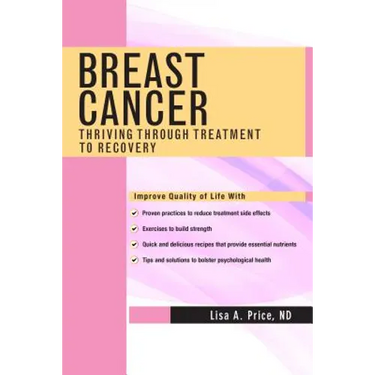 Breast Cancer: Thriving Through Treatment to Recovery
