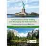 Conversations about Visiting and Managing the National Parks: Crowdsourcing America's Best Idea