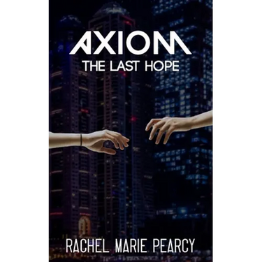 Axiom: The Last Hope