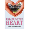 Estate of the Heart