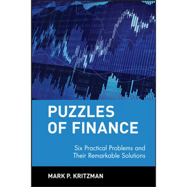 Puzzles of Finance: Six Practical Problems and Their Remarkable Solutions