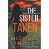 The Sister Taken