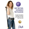 Skip the Pain, Experience the Pleasure: Cut the Crap that's Holding You Back so You Can Live the Life You Love
