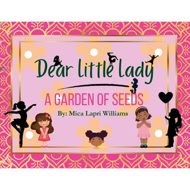 Dear Little Lady: A Garden of Seeds