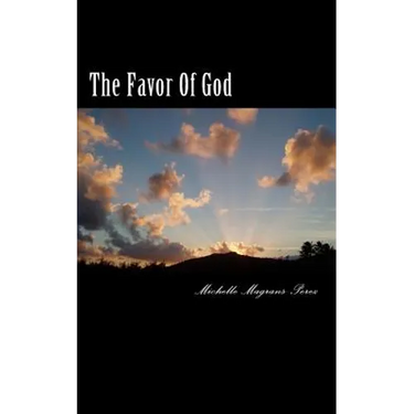 The Favor Of God: Scriptures Of God's Favor
