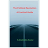 The Political Revolution A Practical Guide