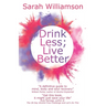 Drink Less; Live Better