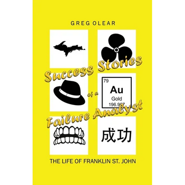 Success Stories of a Failure Analyst: The Life of Franklin St. John