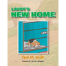 Laudy's New Home