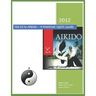 The Ki to Aikido - A Practical Spirit Guide: Your Guide To Understanding Ki