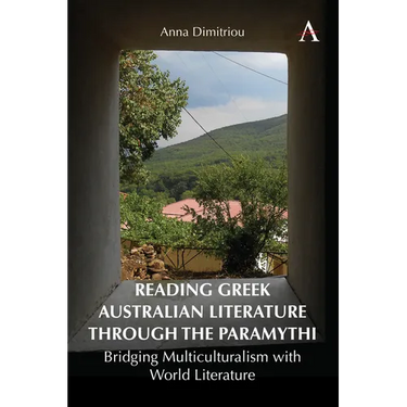Reading Greek Australian Literature Through the Paramythi: Bridging Multiculturalism with World Literature