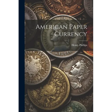 American Paper Currency