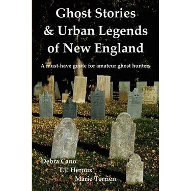 Ghost Stories & Urban Legends of New England