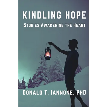Kindling Hope: Stories Awakening the Heart