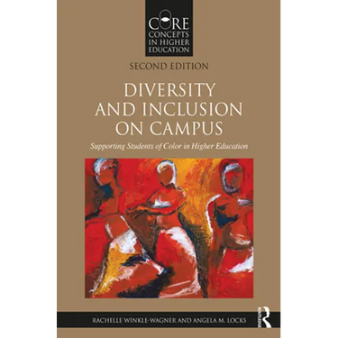 Diversity and Inclusion on Campus: Supporting Students of Color in Higher Education