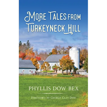 More Tales from Turkeyneck Hill