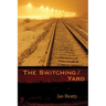 The Switching/Yard