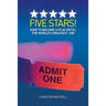 Five Stars! How to Become a Film Critic, the World's Greatest Job