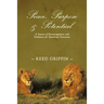 Peace, Purpose, and Potential: A Source of Encouragement and Guidance for Maturing Christians