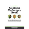The Gym Life Book of Cooking Technique: Learn How Basic Cooking Technique Gives You The Ultimate Power in The Kitchen