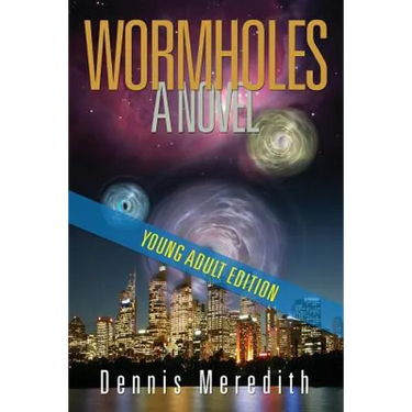 Wormholes Young Adult Edition