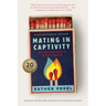 Mating in Captivity: Unlocking Erotic Intelligence