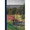The Waterville Valley; a History, Description and Guide