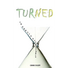 Turned