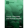 Cocoa, Chocolate and Human Health