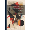 The Oxford Handbook Of Logic